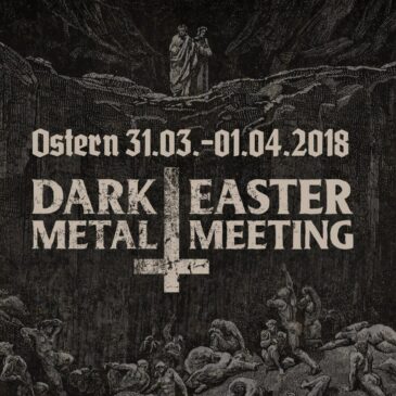 Dark Easter Metal Meeting – am 31. März und 01. April 2018