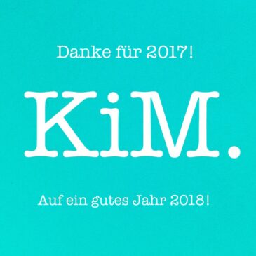 KiM sagt DANKE für 2017!