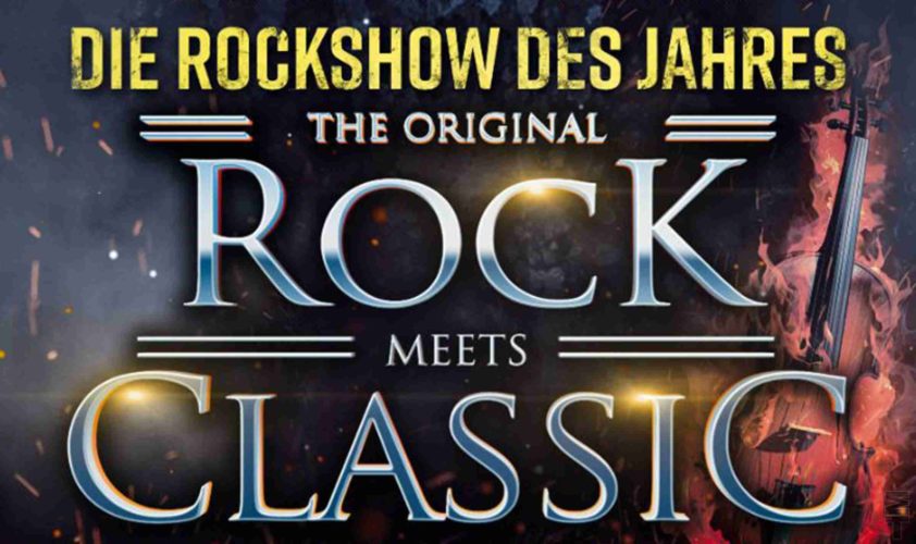 Rock Meets Classic – am 15. April 2018 in der Olympiahalle