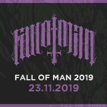 „…and They Carried Death in Their Eyes“ – Fall Of Man 2019 im Backstage (Festivalbericht)
