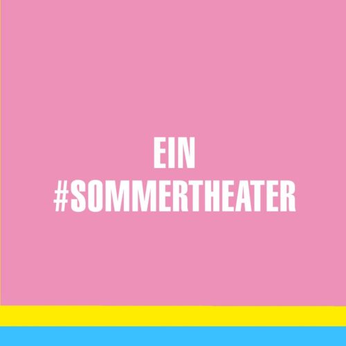 Münchner Volkstheater – Sommerspielzeit 2020
