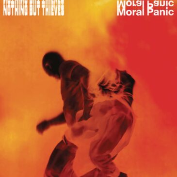 Nothing But Thieves – mit neuem Album „Moral Panic“ am 2. April 2022 in München