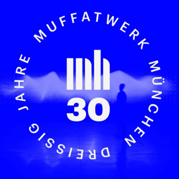 30 Jahre Muffatwerk – das Jubiläumsprogramm vom 12.-29. Juli 2023!