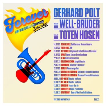 Die Toten Hosen, Well-Brüder & Gerhard Polt – im Sommer 2023 auf Tour!